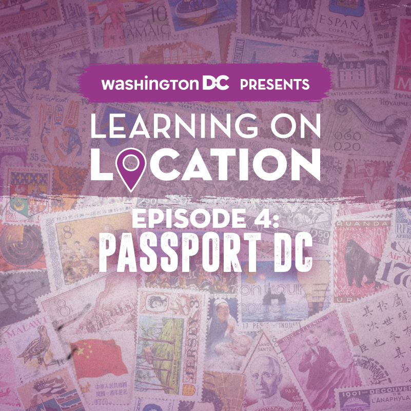 Learning on Location LOL Episode 4 International thumbnail Passport DC