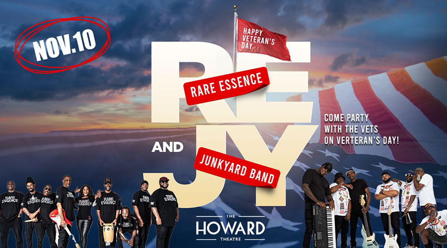 Rare Essence + Junkyard Band - 114th Anniversary of The Howard Theatre