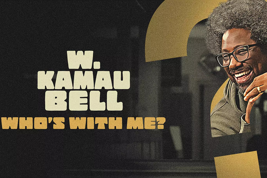 Graphic for W. Kamau Bell: Who’s With Me?